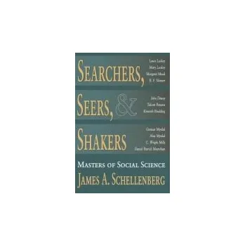 Kniha Searchers, Seers, and Shakers - Schellenberg, James A.