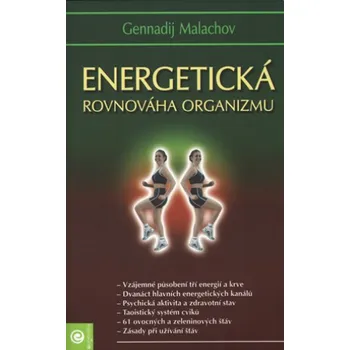 Energetická rovnováha organismu - Gennadij Malachov