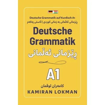 Deutsche Grammatik auf Kurdisch A1 - Lokman, Kamiran [DE] (2025, Brožovaná, via tolino media)