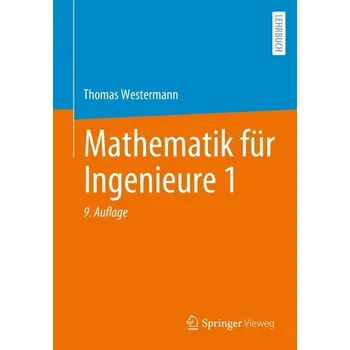 Mathematik für Ingenieure 1 - Westermann, Thomas