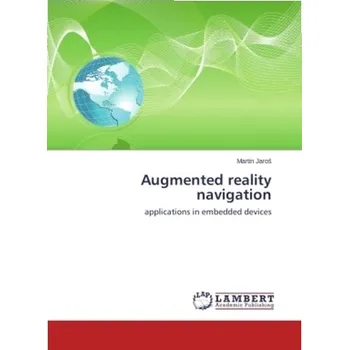 Augmented reality navigation - Martin Jaroš