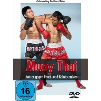 Muay Thai - Konter gegen Faust- und Beintechniken - Christoph Delp