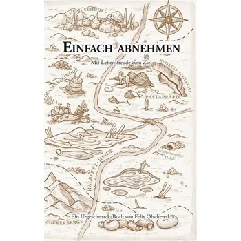 Einfach abnehmen - Olschewski, Felix