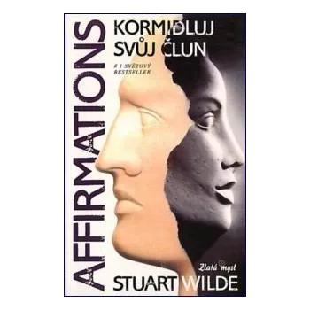 Osobní rozvoj Kormidluj svůj život - Stuart Wilde