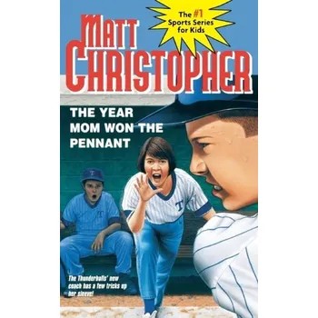 The Year Mom Won the Pennant - Christopher, Matt