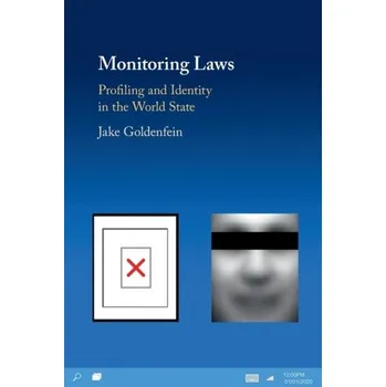 Technika Monitoring Laws - Goldenfein, Jake (Cornell University, New York) [EN] (2022, Brožovaná, Cambridge University Press)