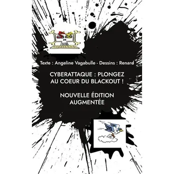 Technika Cyberattaque : plongez au coeur du blackout ! - Vagabulle, Angeline