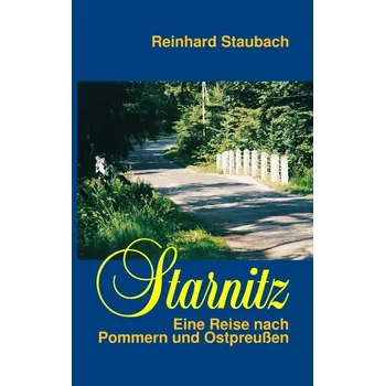 Literární cestopis Starnitz - Staubach, Reinhard