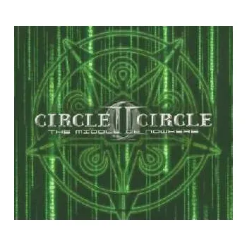CD Circle II Circle: The Middle Of Nowhere LTD 2016 Digibook Limited Edition