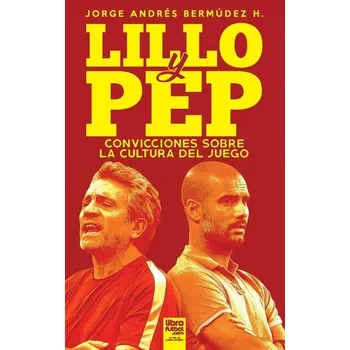 LILLO Y PEP - Bermúdez Hernández, Jorge Andrés