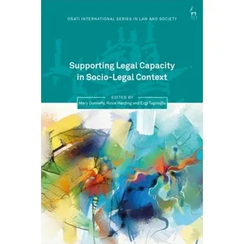 Supporting Legal Capacity in Socio-Legal Context
