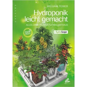 MaMa Publishing William Texier - Hydroponik Leicht Gemacht (DE VERSION)