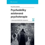 Psychedeliky asistovaná psychoterapie:…