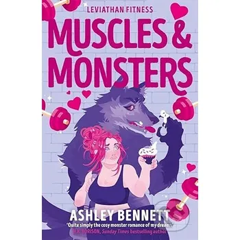 Beletrie pro dospělé Muscles and Monsters - Ashley Bennett Bonnier Books