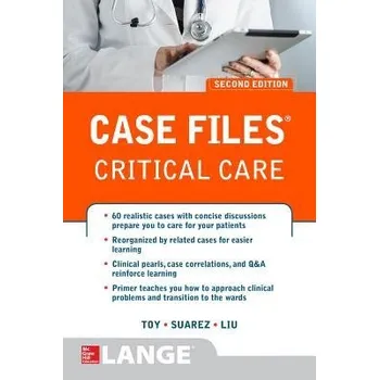 Učebnice Case Files Critical Care, Second Edition - Toy, Eugene a Liu, Terrence a Suarez, Manuel