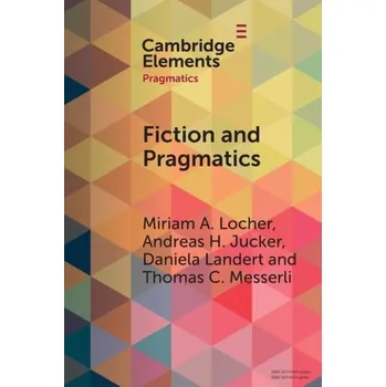 Fiction and Pragmatics - Locher, Miriam A.