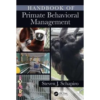 Populárně naučná literatura pro dospělé Handbook of Primate Behavioral Management