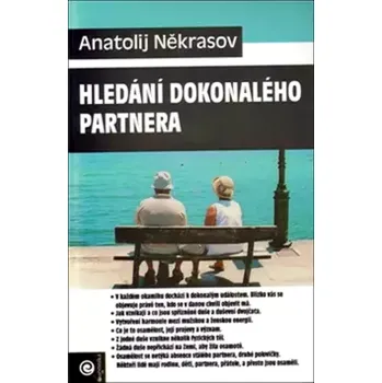 Osobní rozvoj Hledání dokonalého partnera (Anatolij Nekrasov, 2011)