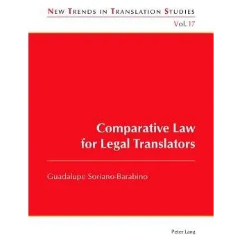Comparative Law for Legal Translators - Soriano-Barabino, Guadalupe