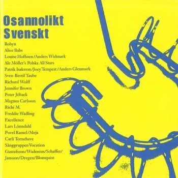 Zahraniční hudba 2CD Various: Osannolikt Svenskt 2001
