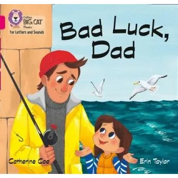 Kniha Bad Luck, Dad - Coe, Catherine