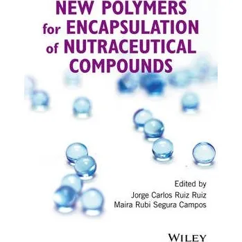 New Polymers for Encapsulation of Nutraceutical Compounds