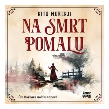 Na smrt pomalu - Ritu Mukerji