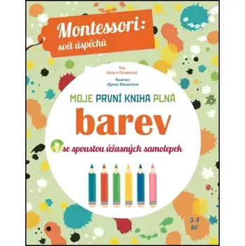 Osobní rozvoj Moje první kniha plná barev (Chiara Piroddi, 2017)