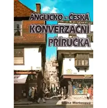 Český jazyk Anglicko-česká konverzační příručka (Eliška Morkesová, 1994)