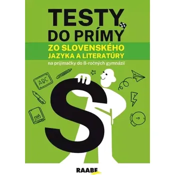 Encyklopedie Testy do prímy zo slovenského jazyka a literatúry na prijímačky do 8-ročných gymnázií (, 2024)