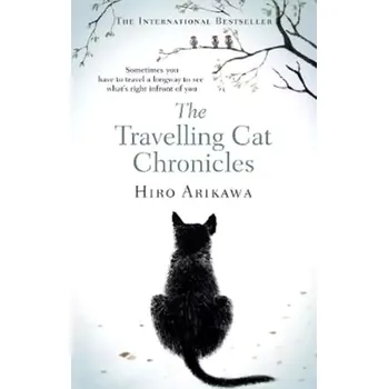 The Travelling Cat Chronicles (Hiro Arikawa, 2018)