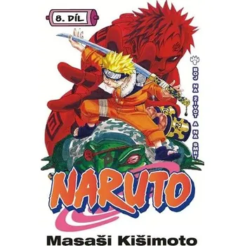 Naruto 8 Boj na život a na smrt. Masaši Kišimoto