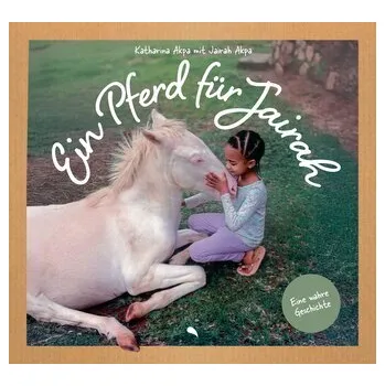 První čtění Ein Pferd für Jairah - Akpa, Katharina