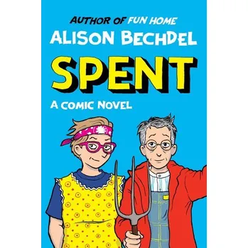 Beletrie pro dospělé Spent - Bechdel, Alison [EN] (2025, Pevná, HarperCollins)