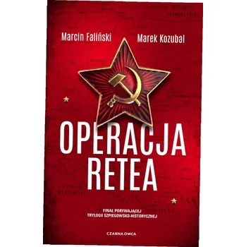 Operacja Retea. Major Łodyna Marcin Faliński