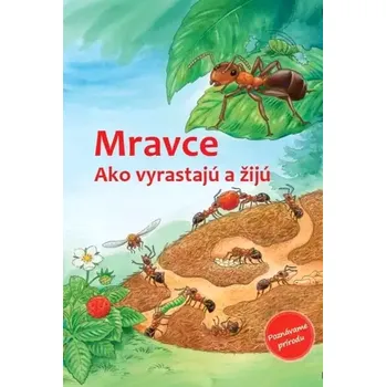 Příroda Mravce (Friederun; Reichenstetterová,, 2019)