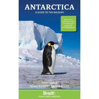 Antarctica a guide to the wildlife, Bradt Travel Guides průvodce, 8.edice anglicky Kniha