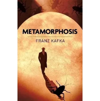 Metamorphosis (Franz Kafka, 2025)