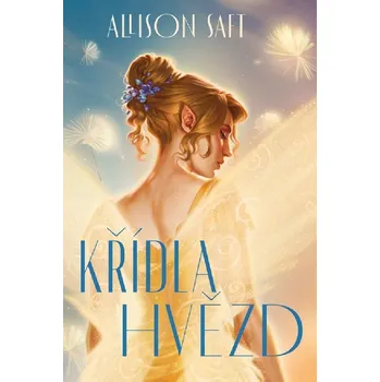 Křídla hvězd - Allison Saft (2026, brožovaná)