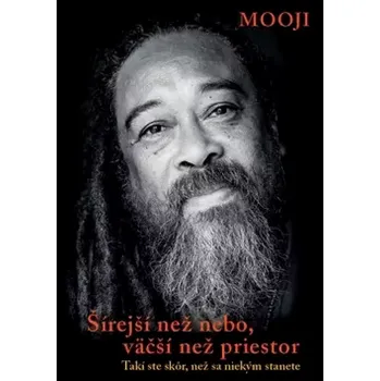 Šírejší než nebo, väčší než priestor (Mooji, 2018)