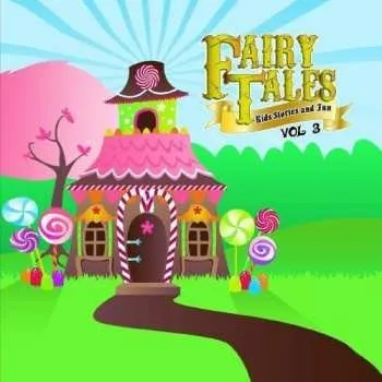 Zahraniční hudba CD Smiley Storytellers: Fairy Tales, Kid Stories And Fun Vol. 3 2011