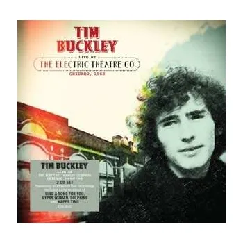 Zahraniční hudba 2CD Tim Buckley: Live At The Electric Theatre Co Chicago, 1968 2019