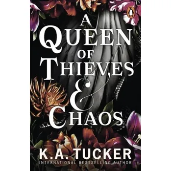 Beletrie pro dospělé A Queen of Thieves and Chaos - K.A. Tucker Penguin Books