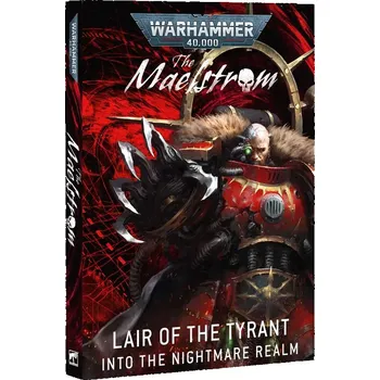 Games Workshop Warhammer 40000: The Maelstrom: Lair of the Tyrant – Into the Nightmare Realm EN