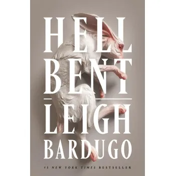 Hell Bent – BARDUGO LEIGH (EN)