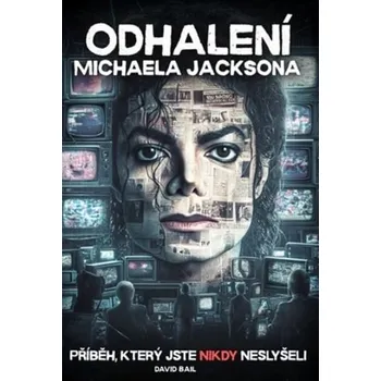 Umění Odhalení Michaela Jacksona