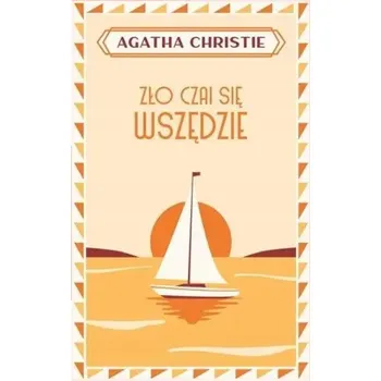 Beletrie pro dospělé Zło czai się wszędzie Agatha Christie