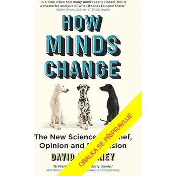 Proměna myšlení - Nová věda o víře, názoru a přesvědčování