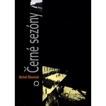 Černé sezony (Michail Gluwinski,, 2002)