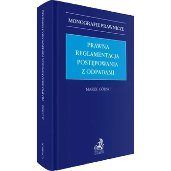 Umění Prawna reglamentacja postępowania z odpadami Marek Górski